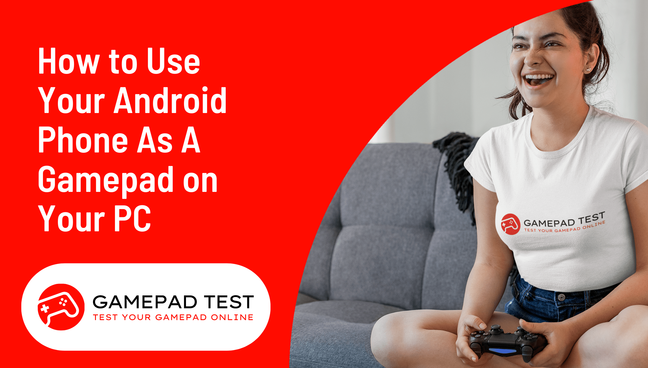 How to Use Your Android Phone As A Gamepad on Your PC - Featured