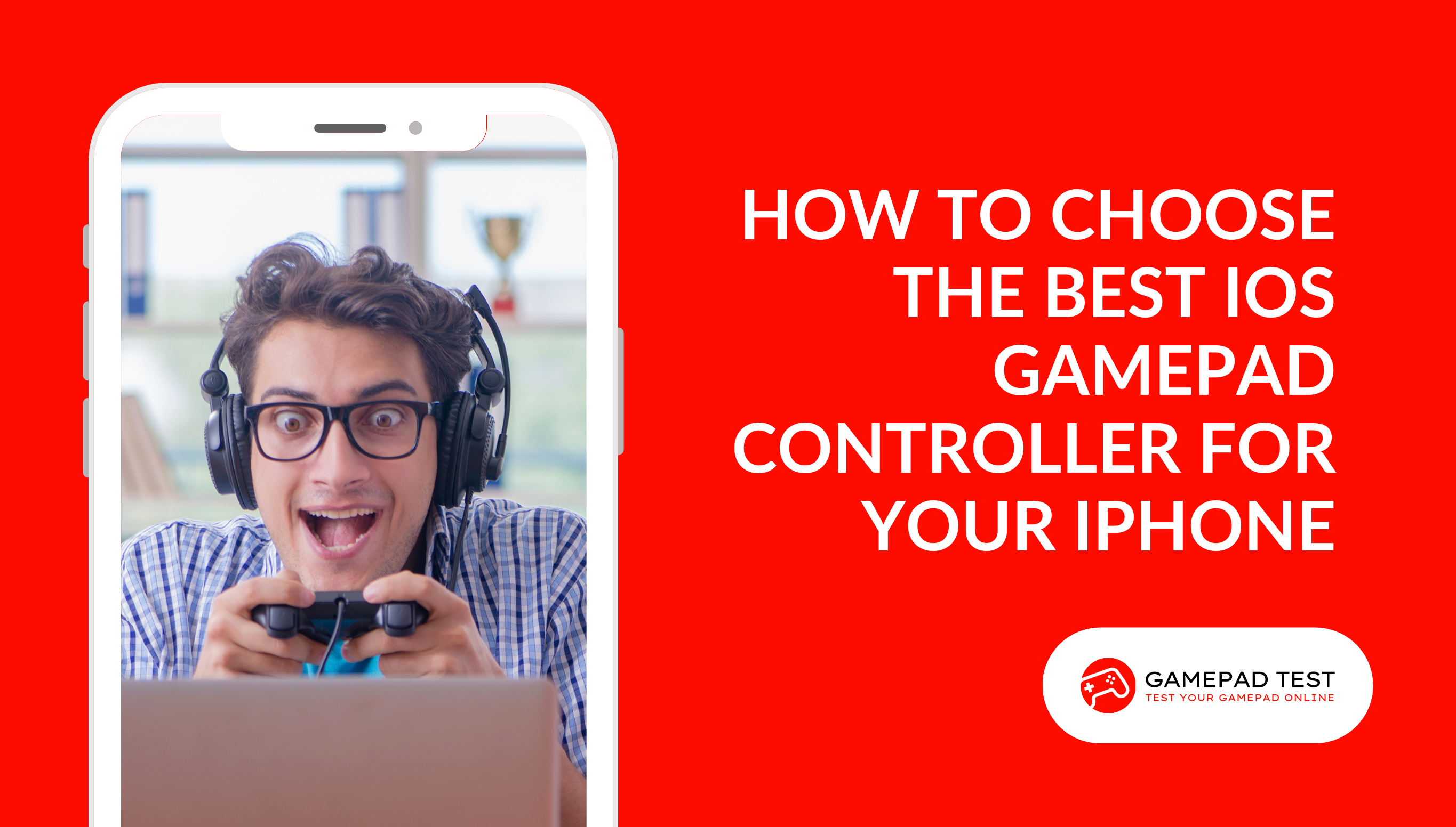 How to Choose the Best iOS Gamepad Controller for Your iPhone